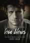 [Laketown Wolves 01] • Love Blows · A Laketown Wolves Novella